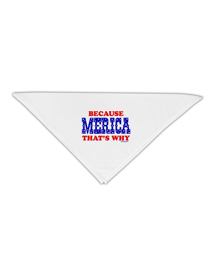 Because Merica That's Why Adult 19&#x22; Square Bandana-Square Bandanas-TooLoud-White-One-Size-Adult-Davson Sales