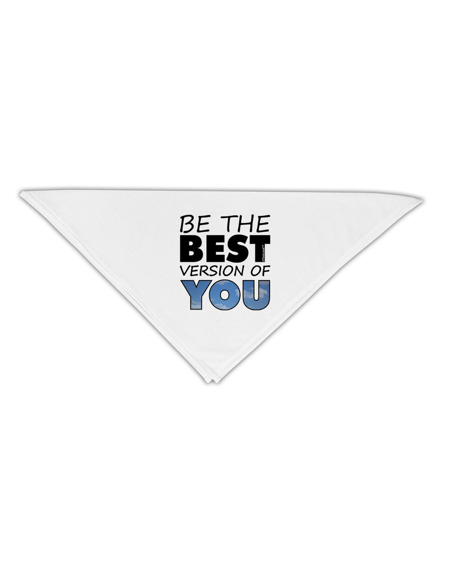 Be The Best Version Of You Adult 19&#x22; Square Bandana by TooLoud-Square Bandanas-TooLoud-White-One-Size-Adult-Davson Sales