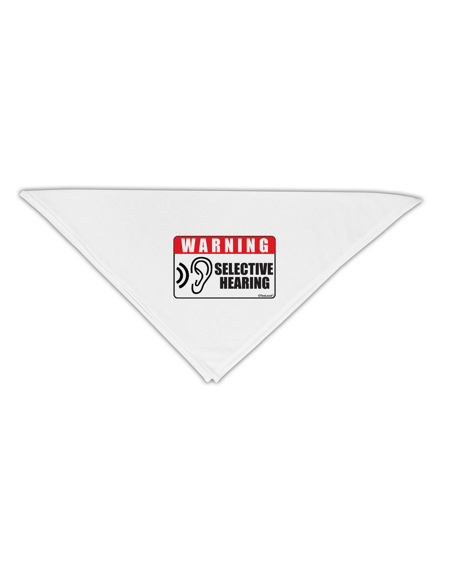 Warning Selective Hearing Funny Adult 19&#x22; Square Bandana by TooLoud-Square Bandanas-TooLoud-White-One-Size-Adult-Davson Sales