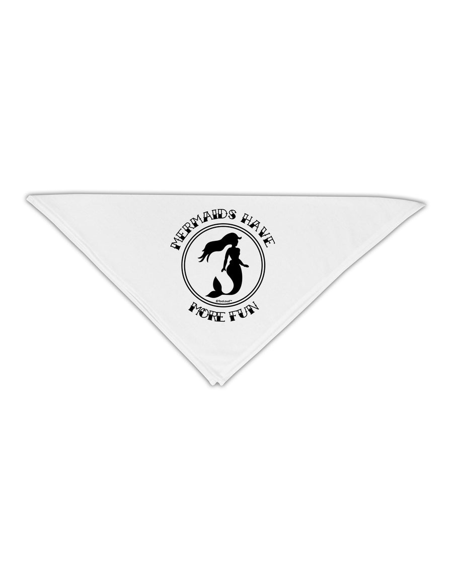 Mermaids Have More Fun Adult 19&#x22; Square Bandana-Square Bandanas-TooLoud-White-One-Size-Adult-Davson Sales