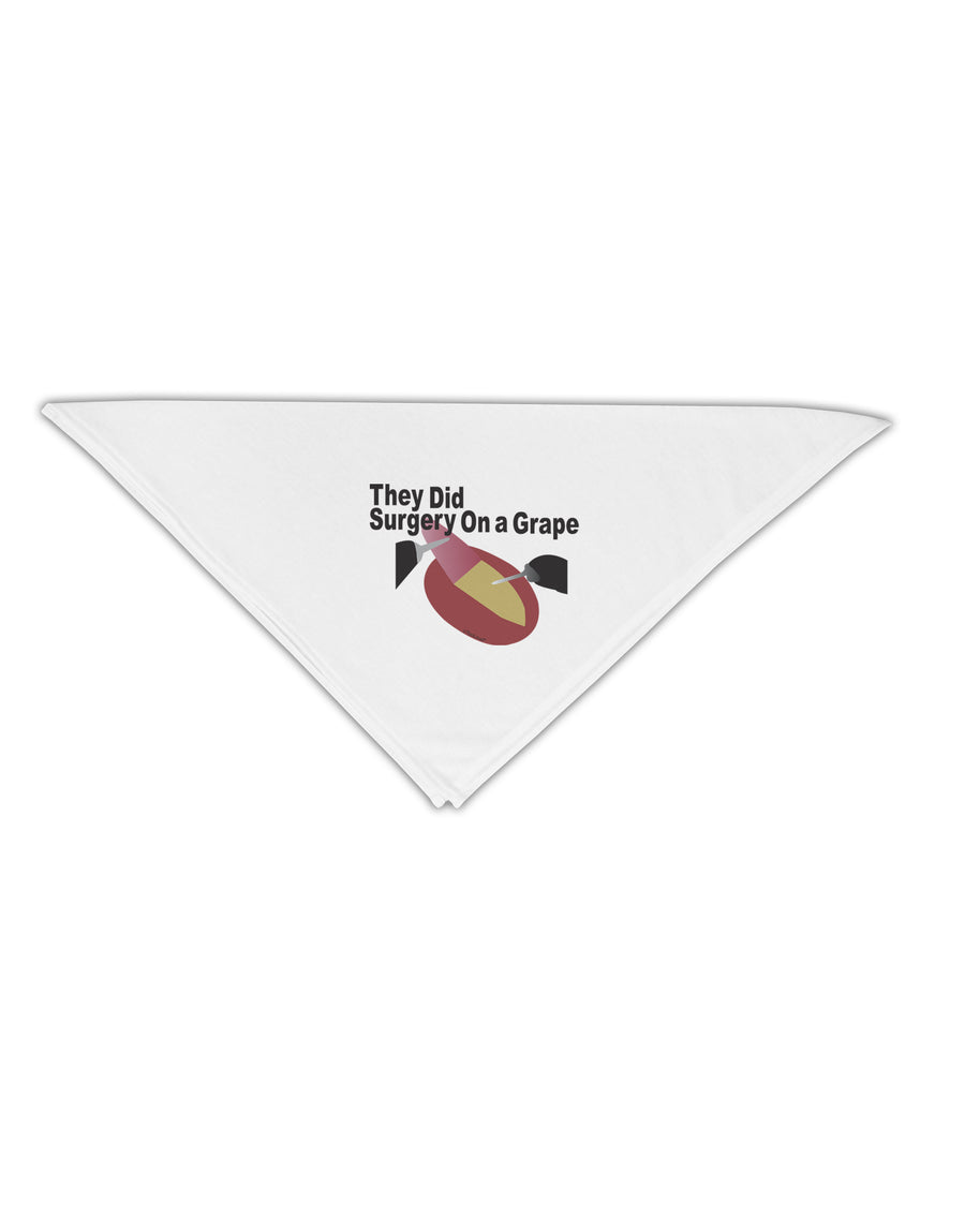 They Did Surgery On a Grape Adult 19&#x22; Square Bandana by TooLoud-TooLoud-White-One-Size-Adult-Davson Sales