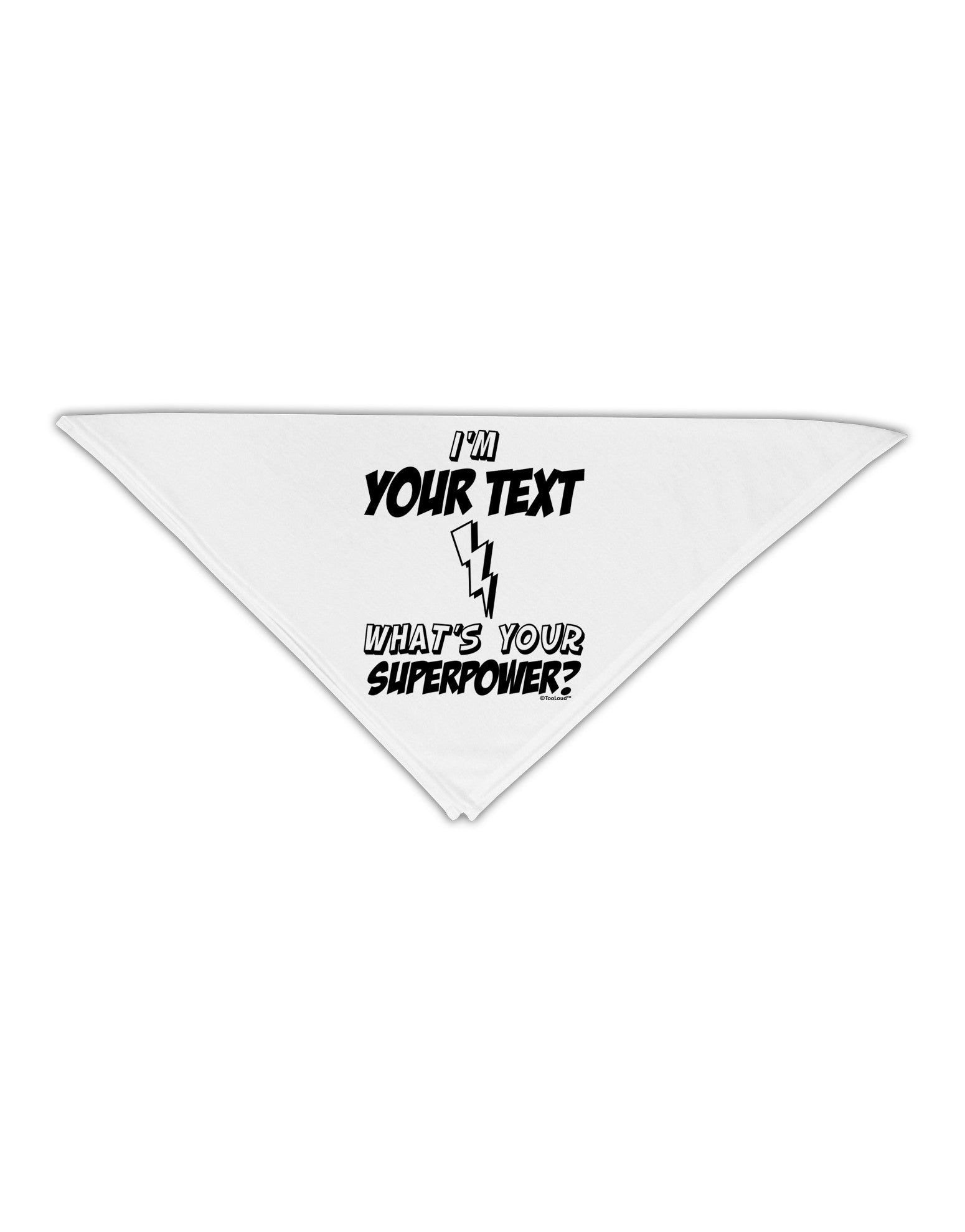 Personalized I'm -Customizable- What's Your Superpower Adult 19" Square Bandana-Square Bandanas-TooLoud-White-One-Size-Adult-Davson Sales