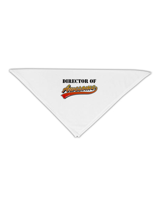 Director Of Awesome Adult 19&#x22; Square Bandana-Square Bandanas-TooLoud-White-One-Size-Adult-Davson Sales