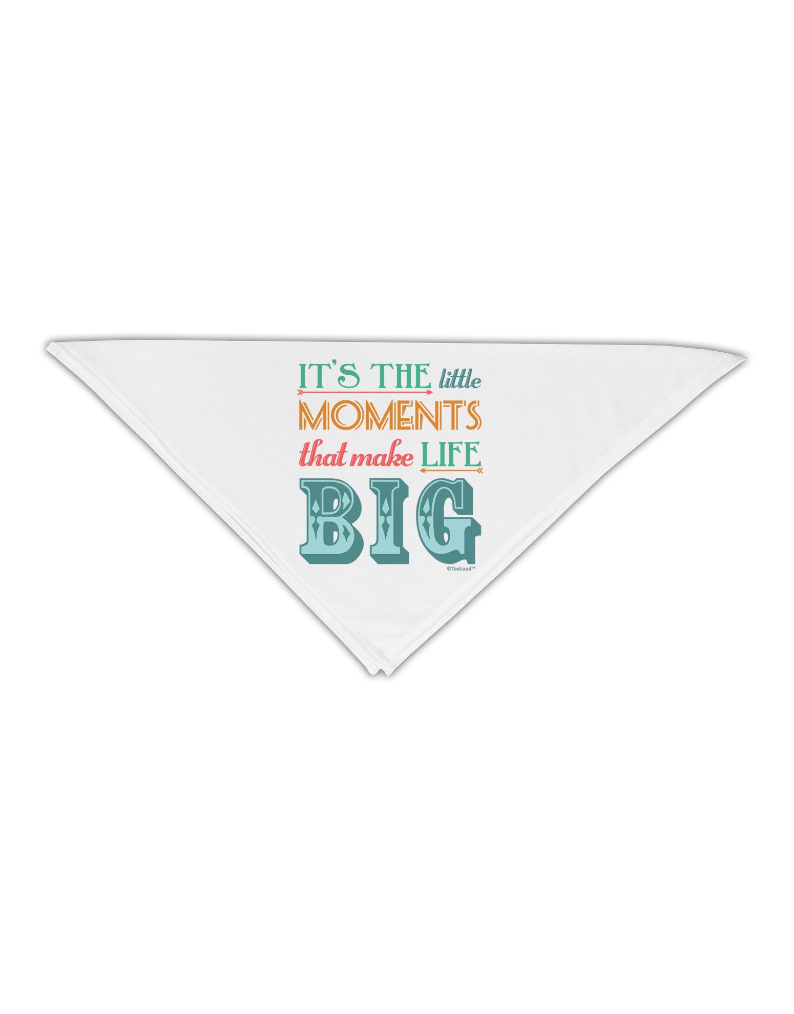 It’s the Little Moments that Make Life Big - Color Adult 19&#x22; Square Bandana-Square Bandanas-TooLoud-White-One-Size-Adult-Davson Sales