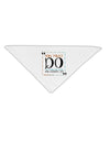 TooLoud You Must Eleanor R Adult 19&#x22; Square Bandana-Square Bandanas-TooLoud-White-One-Size-Adult-Davson Sales