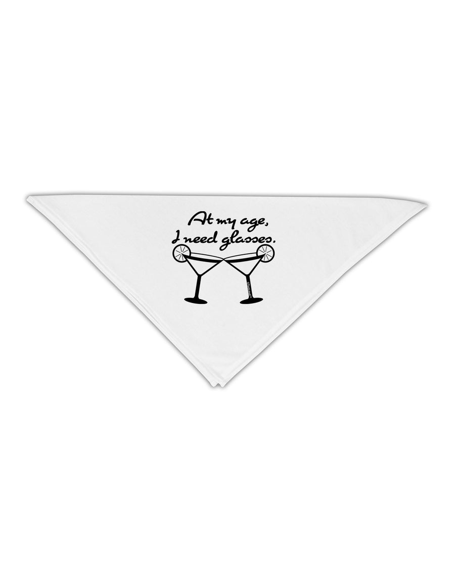 At My Age I Need Glasses - Margarita Adult 19&#x22; Square Bandana by TooLoud-Square Bandanas-TooLoud-White-One-Size-Adult-Davson Sales