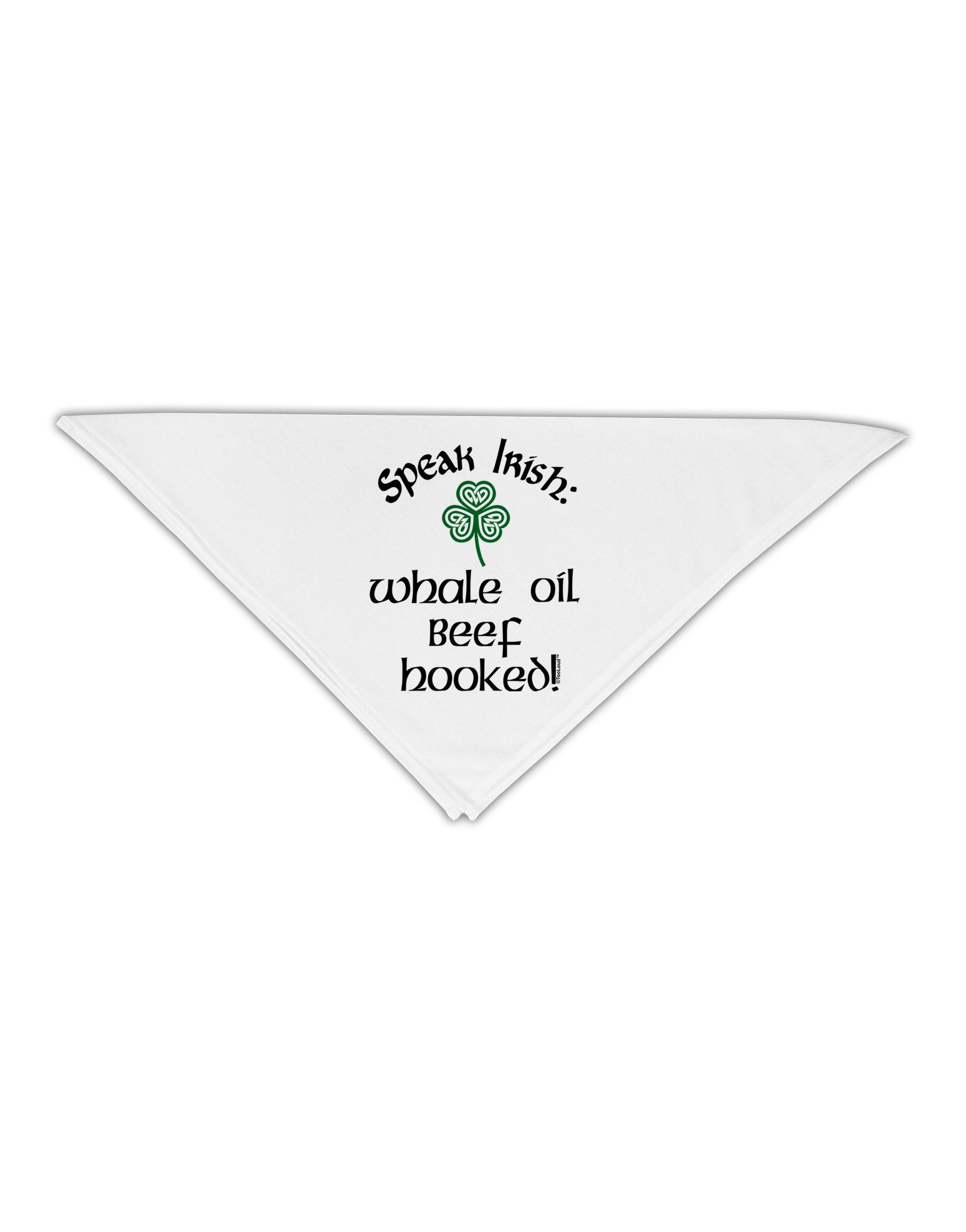 Speak Irish - Whale Oil Beef Hooked Adult 19" Square Bandana-Square Bandanas-TooLoud-White-One-Size-Adult-Davson Sales