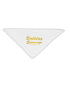 Birthday Entourage Text Adult 19&#x22; Square Bandana by TooLoud-Square Bandanas-TooLoud-White-One-Size-Adult-Davson Sales