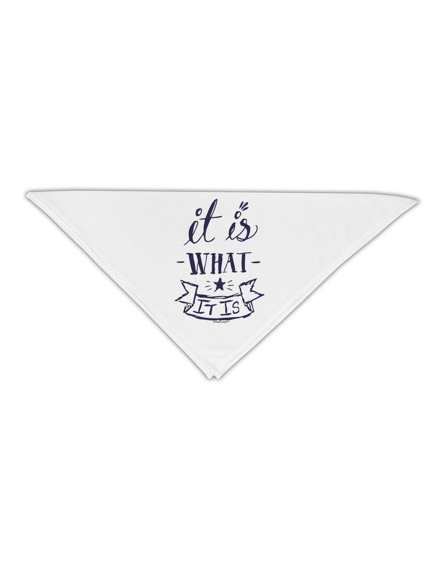 It Is What It Is Adult 19&#x22; Square Bandana-Square Bandanas-TooLoud-White-One-Size-Adult-Davson Sales