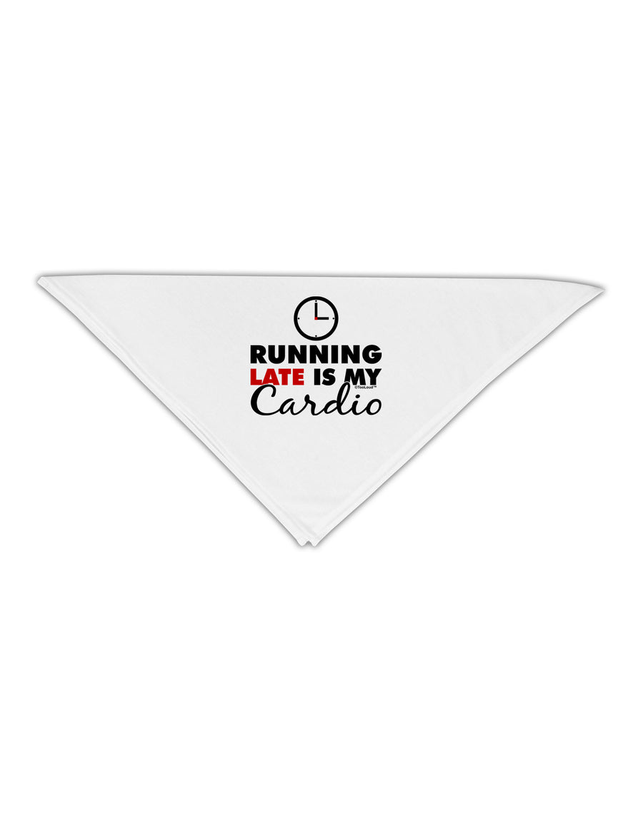 Running Late Is My Cardio Adult 19" Square Bandana-Square Bandanas-TooLoud-White-One-Size-Adult-Davson Sales