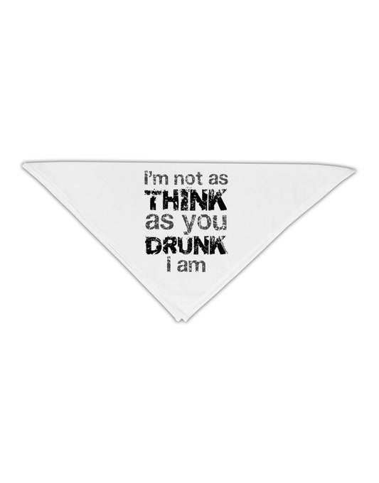 I'm not as THINK as you DRUNK I am Adult 19&#x22; Square Bandana-Square Bandanas-TooLoud-White-One-Size-Adult-Davson Sales