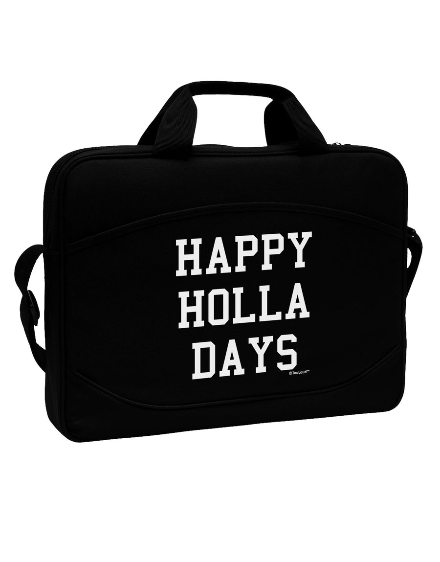 Happy Holla Days Text 15&#x22; Dark Laptop / Tablet Case Bag by TooLoud-Laptop / Tablet Case Bag-TooLoud-Black-Davson Sales