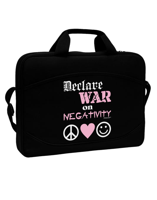 Declare War on Negativity 15&#x22; Dark Laptop / Tablet Case Bag by TooLoud-Laptop / Tablet Case Bag-TooLoud-Black-White-Davson Sales