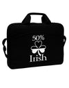 50 Percent Irish - St Patricks Day 15&#x22; Dark Laptop / Tablet Case Bag by TooLoud-Laptop / Tablet Case Bag-TooLoud-Black-Davson Sales