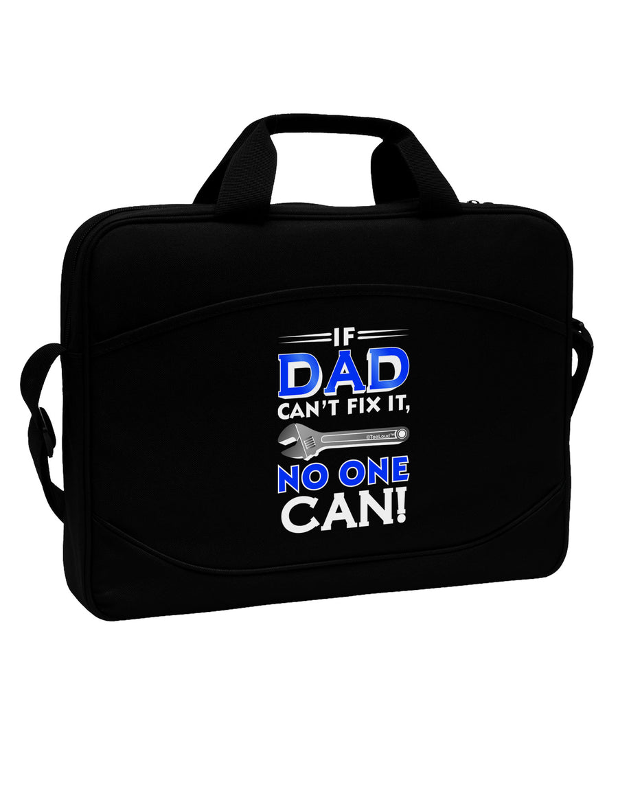 If Dad Can't Fix It 15&#x22; Dark Laptop / Tablet Case Bag-Laptop / Tablet Case Bag-TooLoud-Black-White-15 Inches-Davson Sales