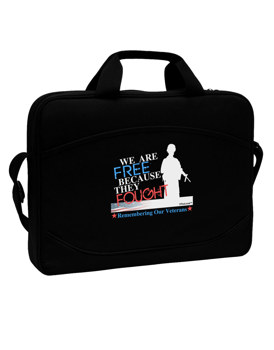 Because They Fought - Veterans 15&#x22; Dark Laptop / Tablet Case Bag-Laptop / Tablet Case Bag-TooLoud-Black-White-Davson Sales