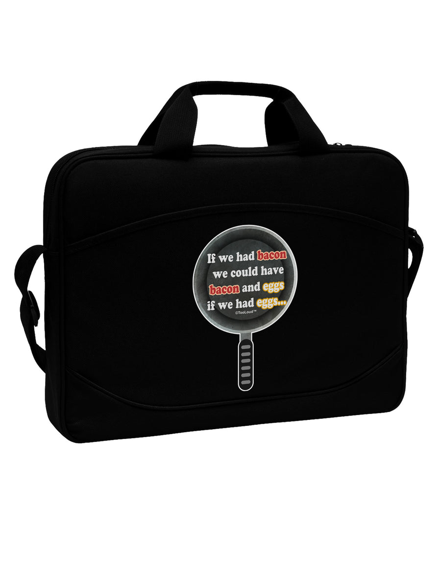 If We Had Bacon - Text 15&#x22; Dark Laptop / Tablet Case Bag by TooLoud-Laptop / Tablet Case Bag-TooLoud-Black-Davson Sales