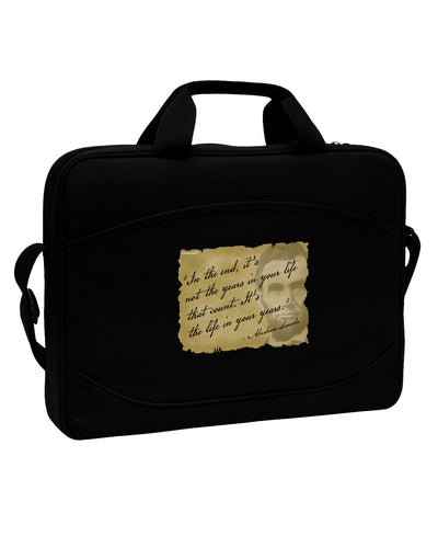 The Life In Your Years Lincoln 15&#x22; Dark Laptop / Tablet Case Bag by TooLoud-Laptop / Tablet Case Bag-TooLoud-Black-15 Inches-Davson Sales