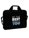 Be The Best Version Of You 15&#x22; Dark Laptop / Tablet Case Bag by TooLoud-Laptop / Tablet Case Bag-TooLoud-Black-15 Inches-Davson Sales