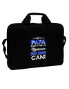 If Papa Can't Fix It 15&#x22; Dark Laptop / Tablet Case Bag-Laptop / Tablet Case Bag-TooLoud-Black-White-15 Inches-Davson Sales