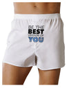 Be The Best Version Of You Front Print Boxer Shorts by TooLoud-Boxer Shorts-TooLoud-White-Small-Davson Sales