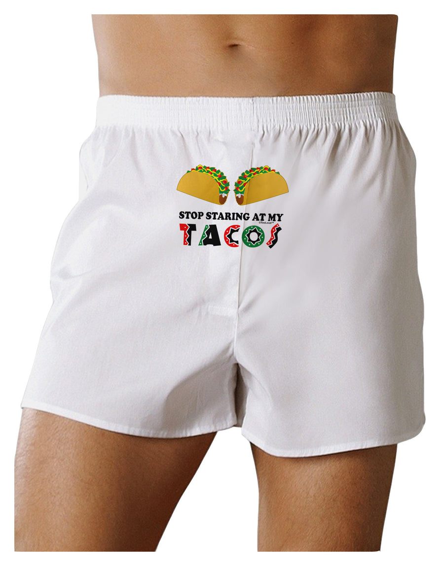 Stop Staring At My Tacos Front Print Boxer Shorts-Boxer Shorts-TooLoud-White-Small-Davson Sales