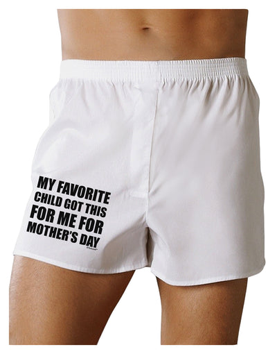 My Favorite Child Got This for Me for Mother's Day Boxer Shorts by TooLoud-Boxer Shorts-TooLoud-White-Small-Davson Sales