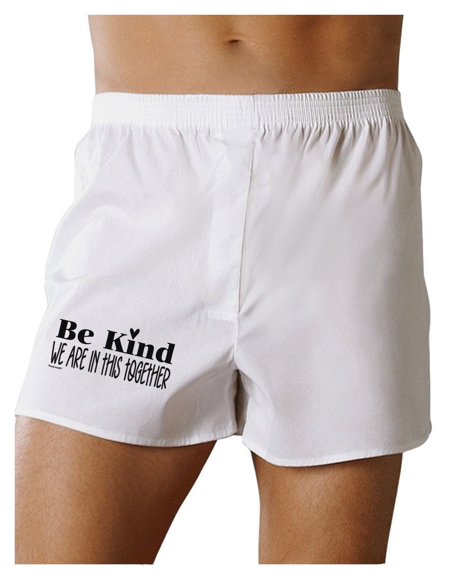 Be kind we are in this together  Boxers Shorts White 2XL Tooloud