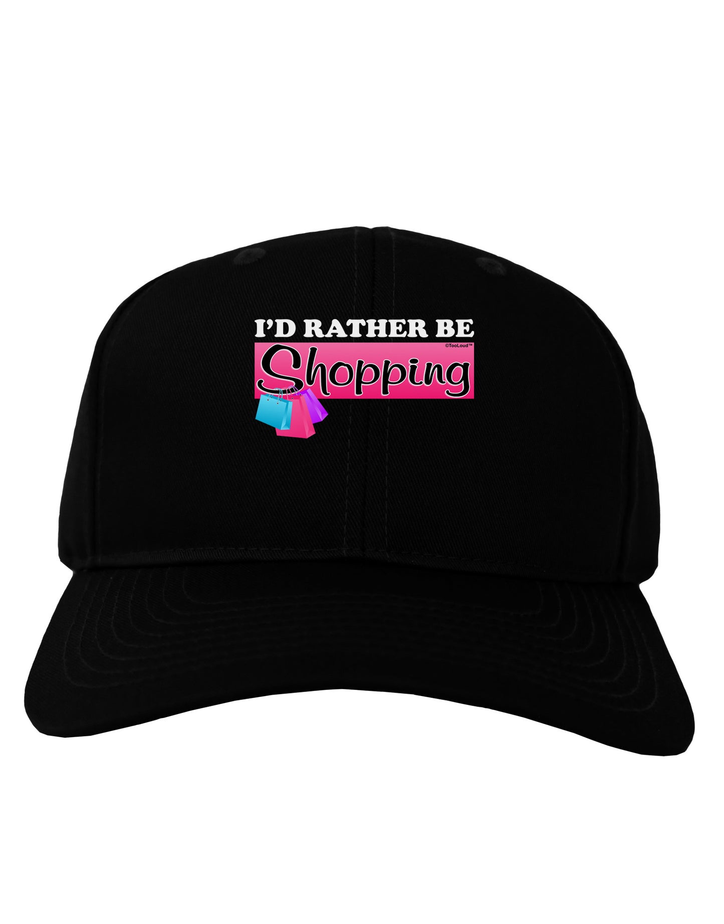 I'd Rather Be Shopping Adult Dark Baseball Cap Hat-Baseball Cap-TooLoud-Black-One Size-Davson Sales