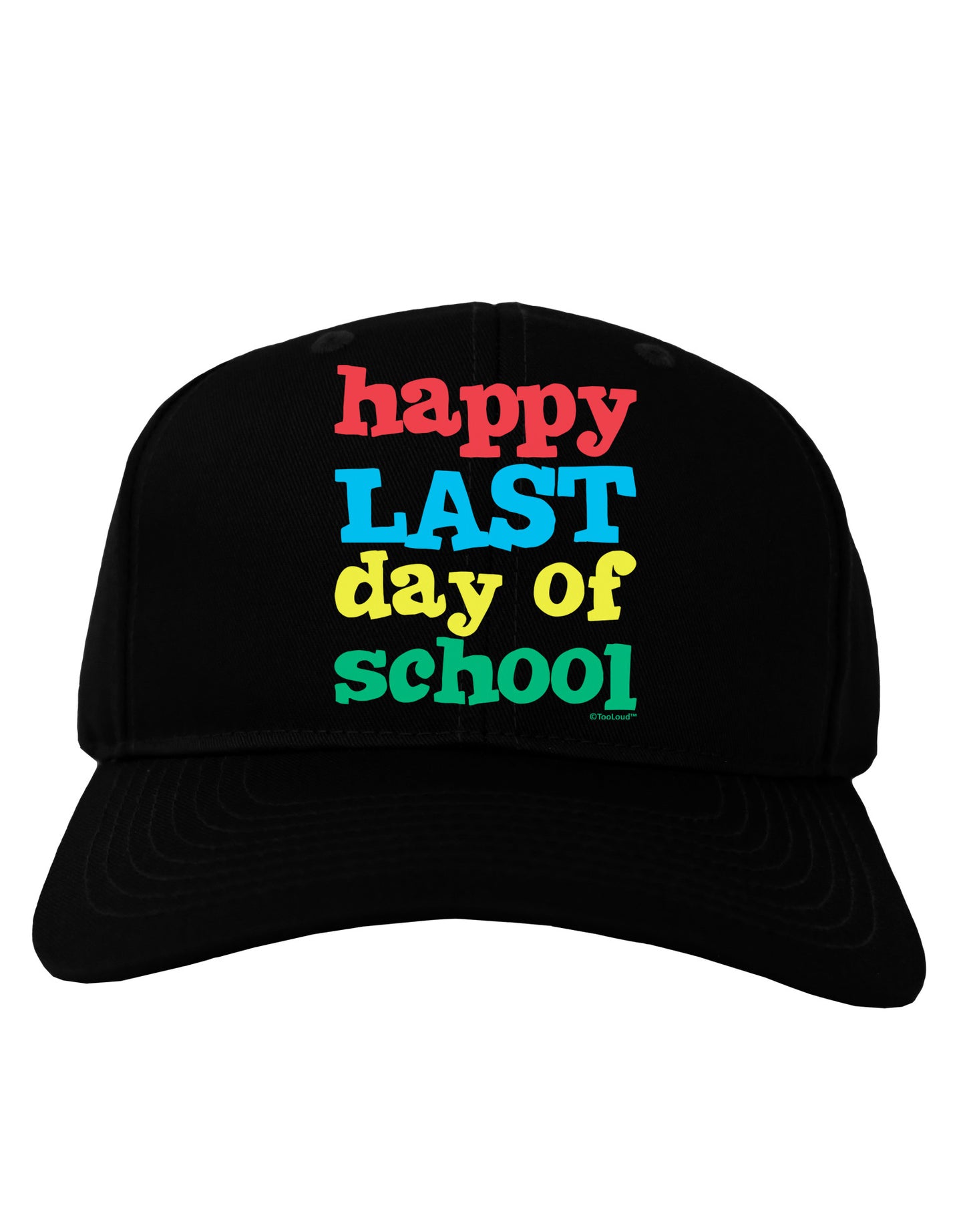 Happy Last Day of School Adult Dark Baseball Cap Hat-Baseball Cap-TooLoud-Black-One Size-Davson Sales