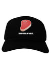 I Hand-Rub My Meat - Steak Adult Dark Baseball Cap Hat-Baseball Cap-TooLoud-Black-One Size-Davson Sales