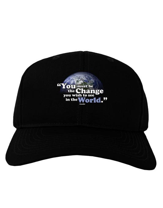 Change In The World Gandhi Adult Dark Baseball Cap Hat-Baseball Cap-TooLoud-Black-One Size-Davson Sales