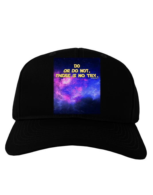 Do or Do Not Adult Dark Baseball Cap Hat-Baseball Cap-TooLoud-Black-One Size-Davson Sales