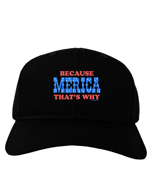 Because Merica That's Why Adult Dark Baseball Cap Hat-Baseball Cap-TooLoud-Black-One Size-Davson Sales