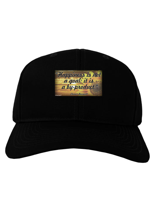 Happiness Is Not A Goal Adult Dark Baseball Cap Hat by TooLoud-Baseball Cap-TooLoud-Black-One Size-Davson Sales