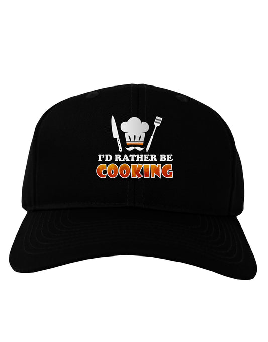 I'd Rather Be Cooking Adult Dark Baseball Cap Hat-Baseball Cap-TooLoud-Black-One Size-Davson Sales