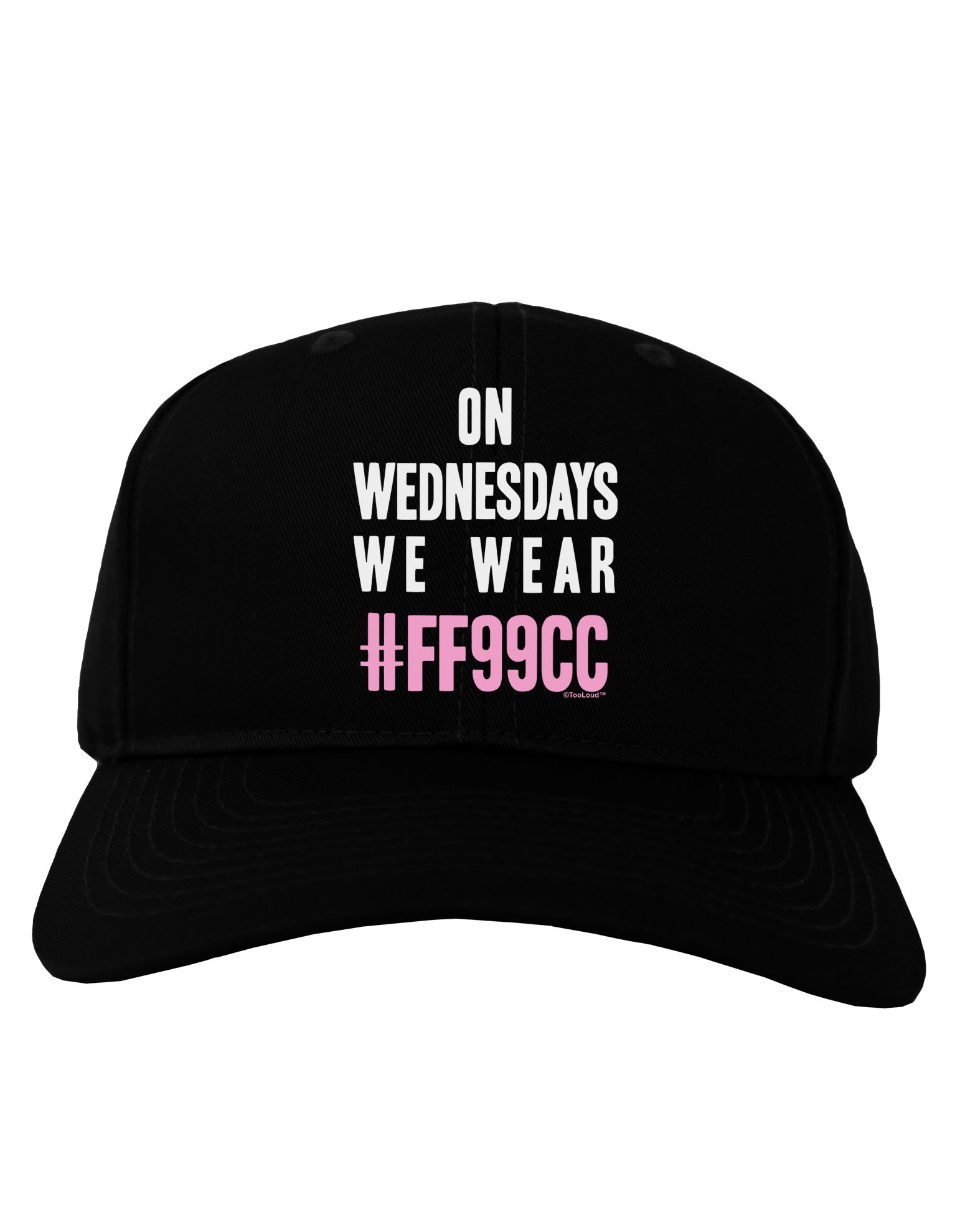 On Wednesdays We Wear FF99CC Adult Dark Baseball Cap Hat-Baseball Cap-TooLoud-Black-One Size-Davson Sales
