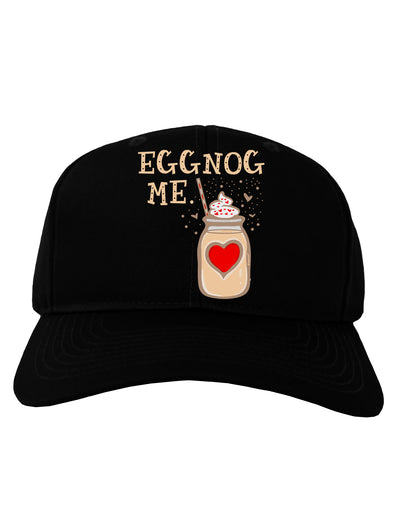 Eggnog Me Adult Baseball Cap Hat-Baseball Cap-TooLoud-Black-One-Size-Fits-Most-Davson Sales