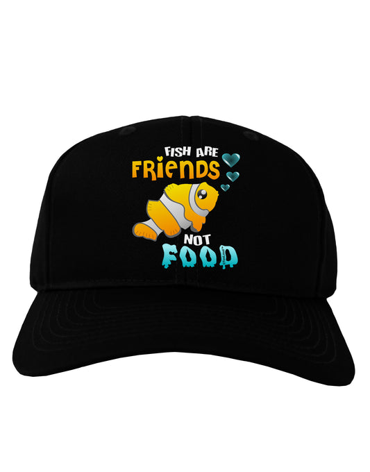 Fish Are Friends Not Food Adult Dark Baseball Cap Hat-Baseball Cap-TooLoud-Black-One Size-Davson Sales