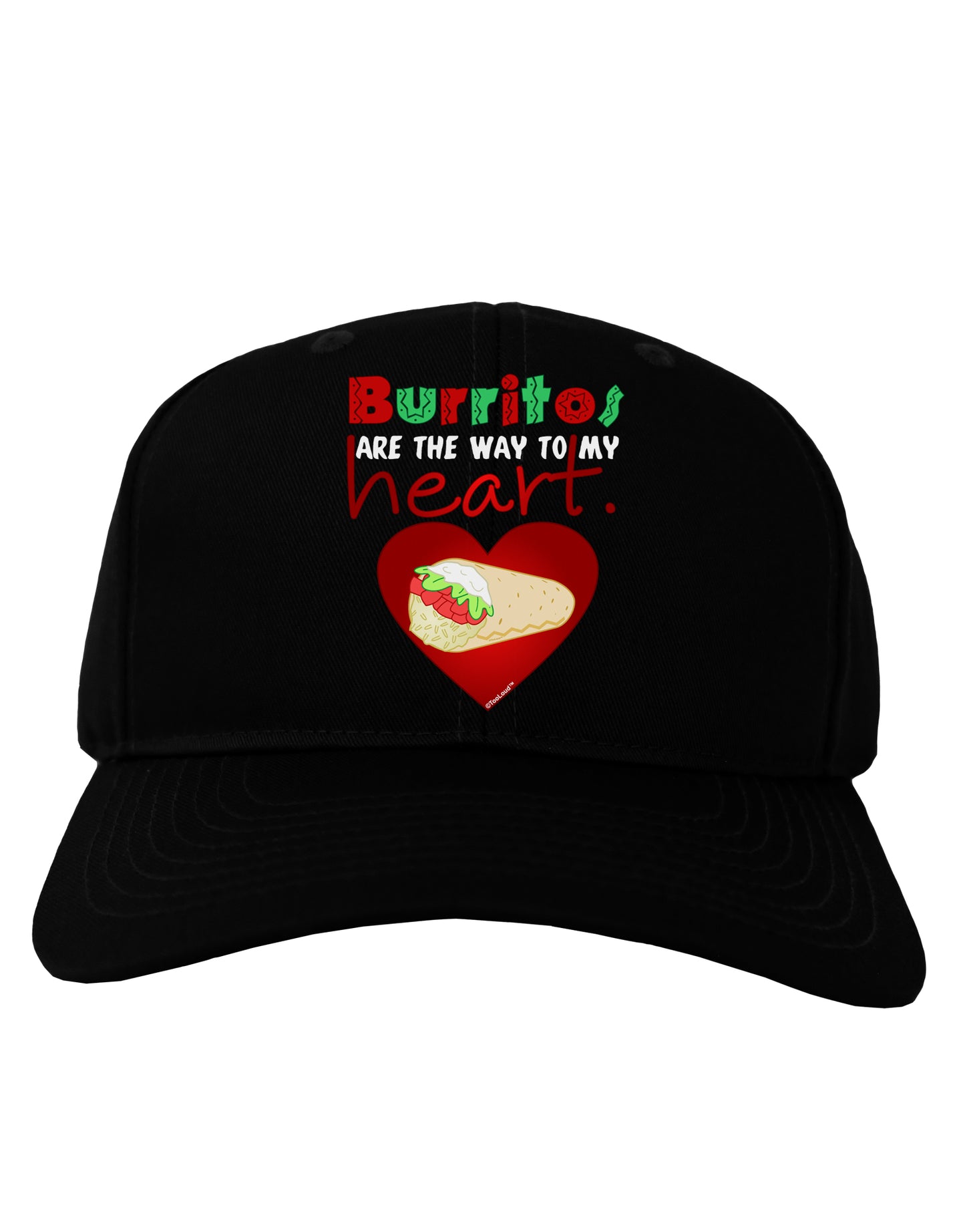 Burritos Are the Way To My Heart Adult Dark Baseball Cap Hat-Baseball Cap-TooLoud-Black-One Size-Davson Sales