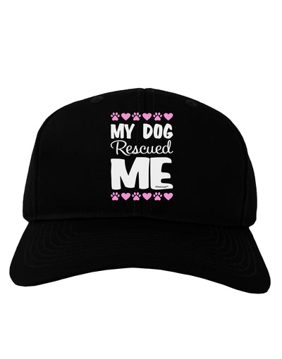 My Dog Rescued Me Adult Dark Baseball Cap Hat-Baseball Cap-TooLoud-Black-One Size-Davson Sales