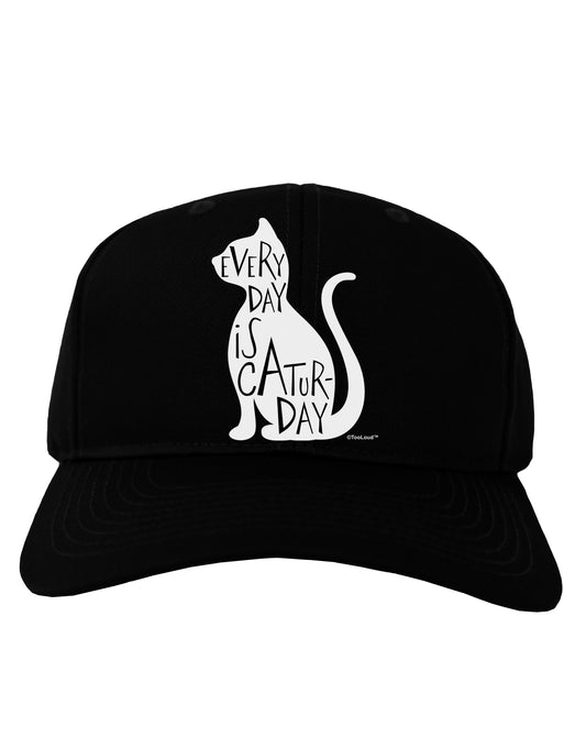 Every Day Is Caturday Cat Silhouette Adult Dark Baseball Cap Hat by TooLoud-Baseball Cap-TooLoud-Black-One Size-Davson Sales