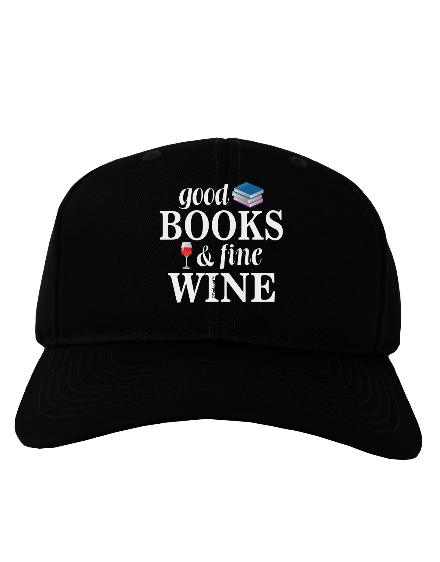 Good Books and Fine Wine Adult Dark Baseball Cap Hat-Baseball Cap-TooLoud-Black-One Size-Davson Sales