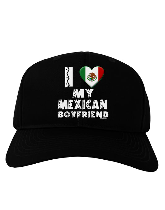 I Heart My Mexican Boyfriend Adult Dark Baseball Cap Hat by TooLoud-Baseball Cap-TooLoud-Black-One Size-Davson Sales