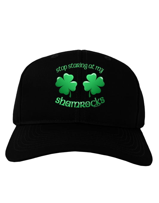 Stop Staring At My Shamrocks Adult Dark Baseball Cap Hat-Baseball Cap-TooLoud-Black-One Size-Davson Sales