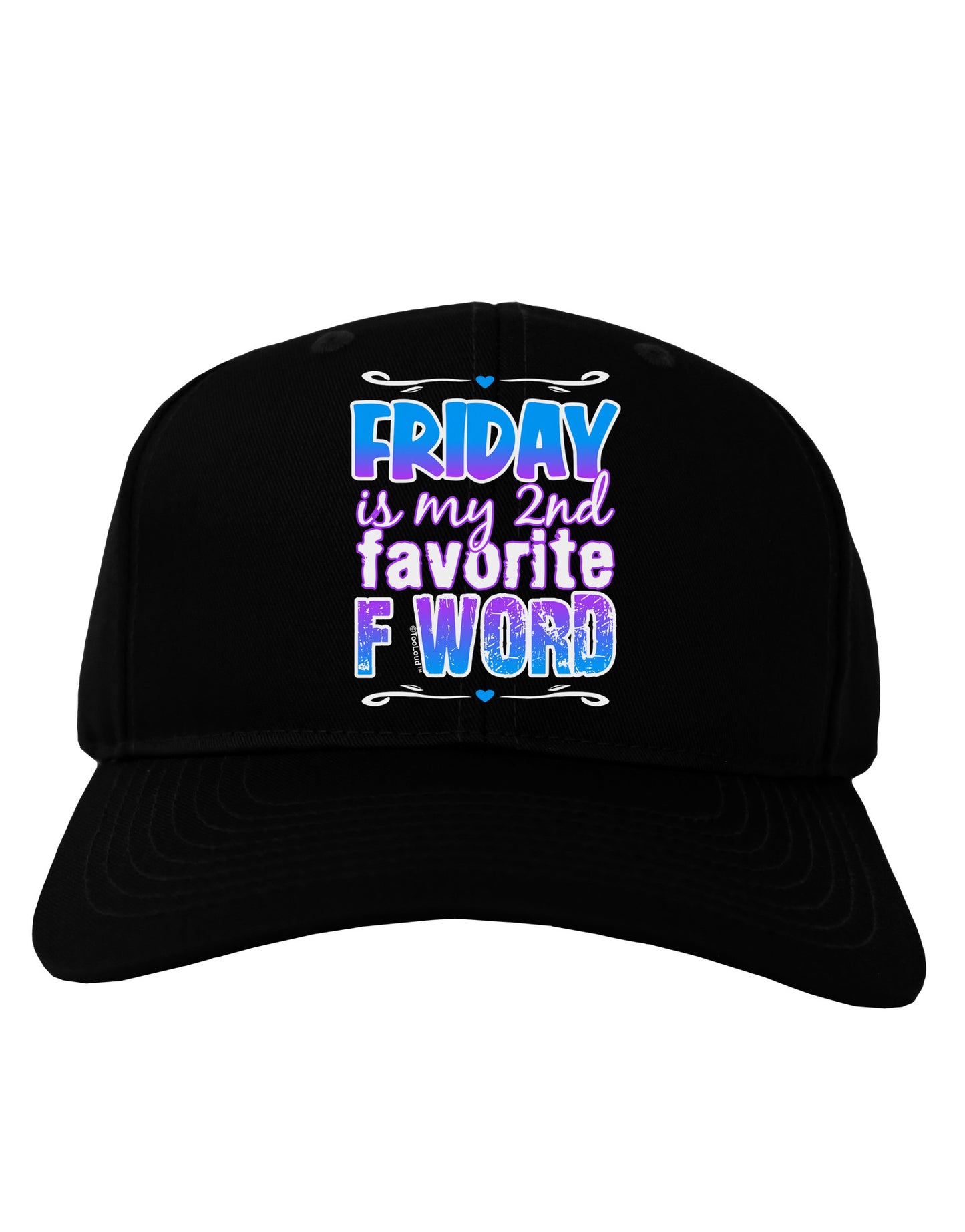 Friday - 2nd Favorite F Word Adult Dark Baseball Cap Hat-Baseball Cap-TooLoud-Black-One Size-Davson Sales