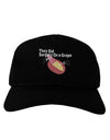 They Did Surgery On a Grape Adult Dark Baseball Cap Hat by TooLoud-Baseball Cap-TooLoud-Black-One-Size-Fits-Most-Davson Sales