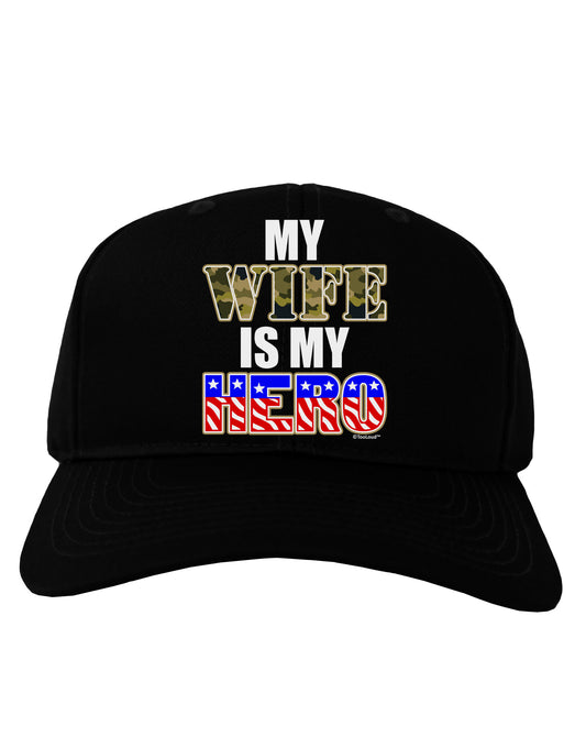 My Wife is My Hero - Armed Forces Adult Dark Baseball Cap Hat by TooLoud-Baseball Cap-TooLoud-Black-One Size-Davson Sales
