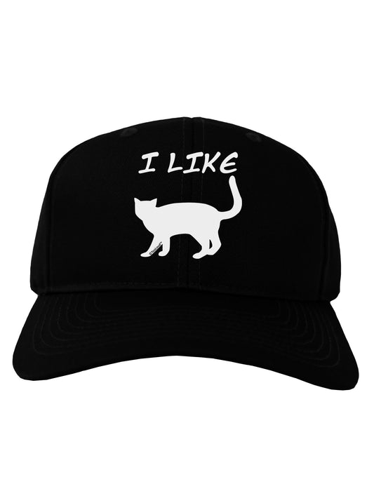 I Like Cat Silhouette Design Adult Dark Baseball Cap Hat by TooLoud-Baseball Cap-TooLoud-Black-One Size-Davson Sales