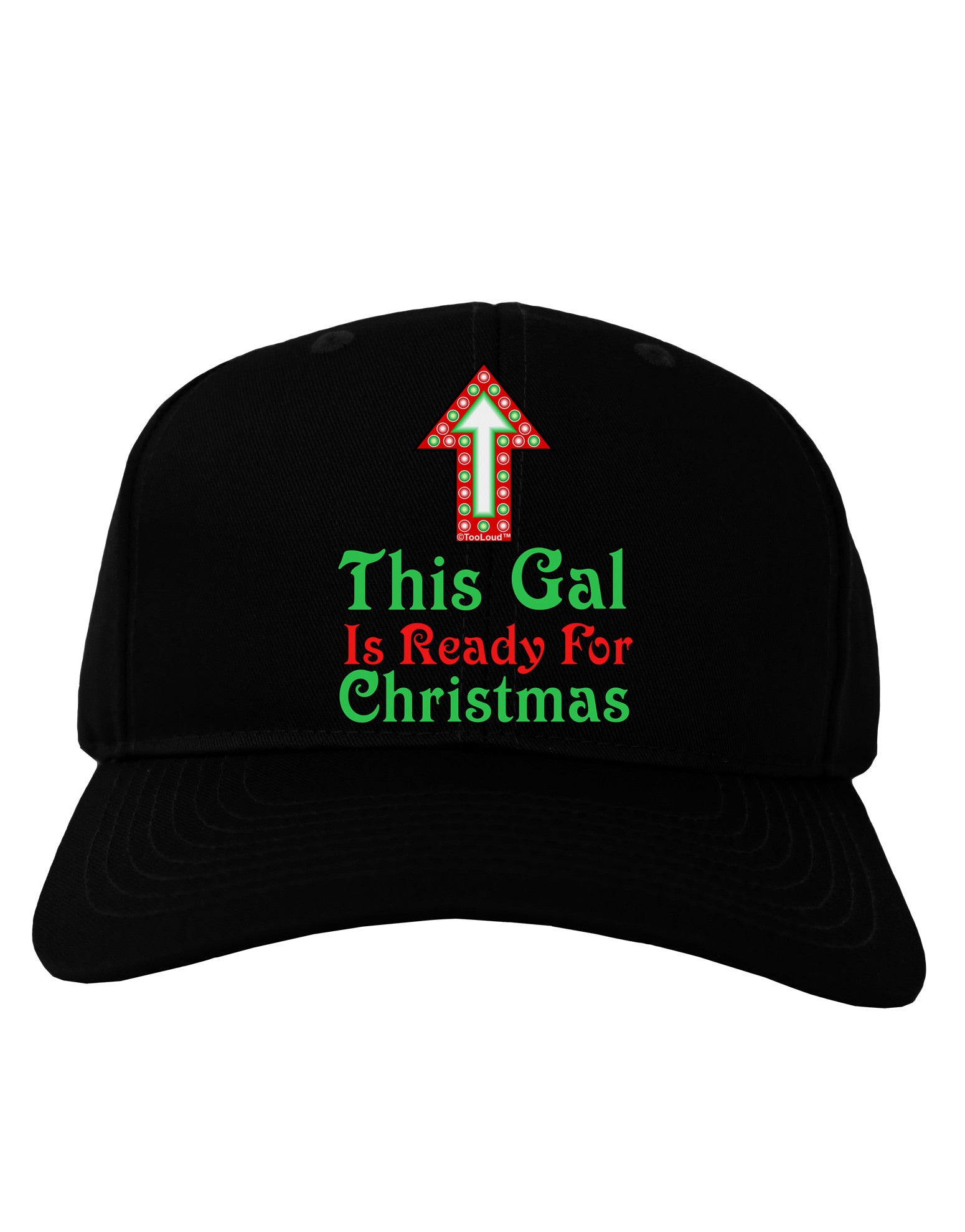 This Gal Is Ready For Christmas Adult Dark Baseball Cap Hat-Baseball Cap-TooLoud-Black-One Size-Davson Sales